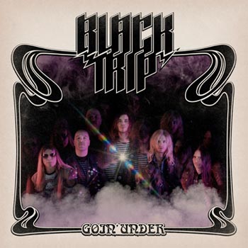 BLACK TRIP / Goin' Under (ENFORCER)