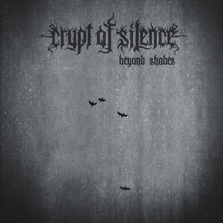 CRYPT OF SILENCE / Beyond Shades