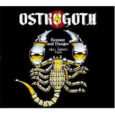 OSTROGOTH / Ecstasy and Danger/Full Moon's Eyes (digi)