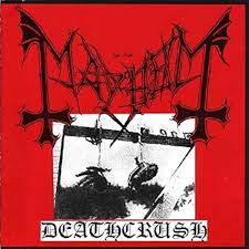 MAYHEM / Deathcrush  