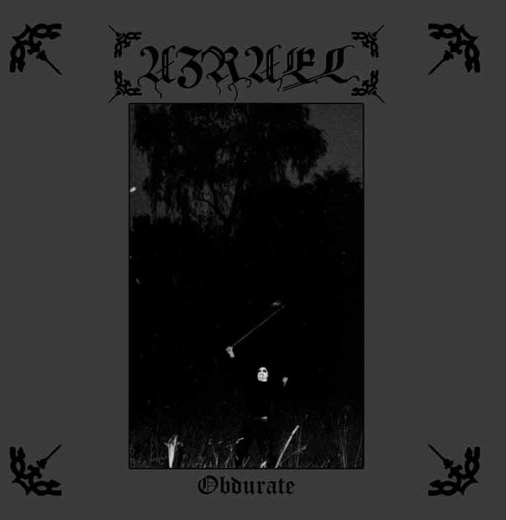 AZRAEL / Obdurate + Unto Death