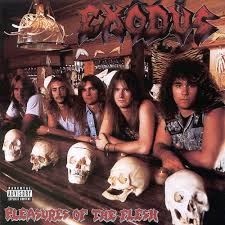 EXODUS / Pleasures of the Flesh