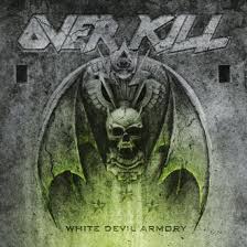 OVERKILL / White Devil Armory ()