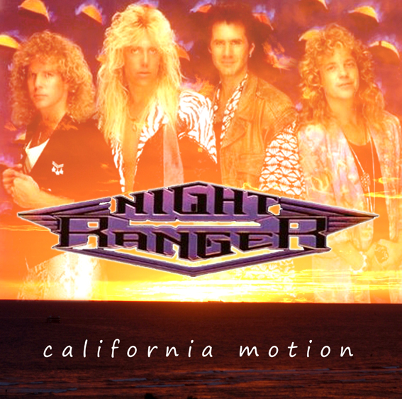 NIGHT RANGER / CALIFORNIA MOTION  (1CDR)  
