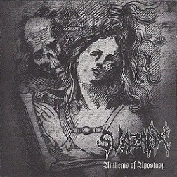 SWAZAFIX / Anthems of Apostasy