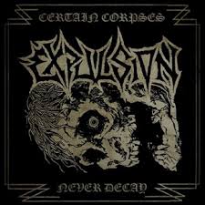 EXPULSION / Never Decay