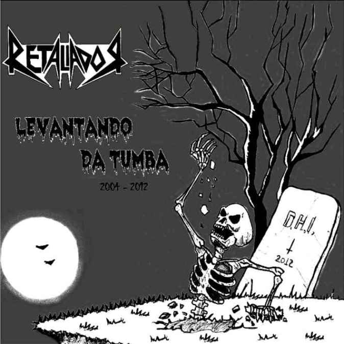 RETALIADOR / Levantando Da Tumba （アウトレット）