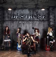 DESTROSE / 霖 -Rin- /MAZE