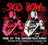 SKID ROW / Rise of the Damnation+2 / United World Rebellion Chapter 2 (digi)