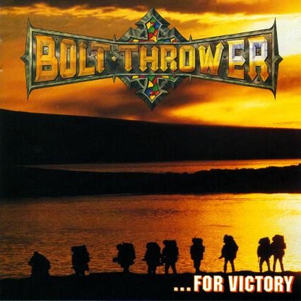 BOLT THROWER / ...For Victory