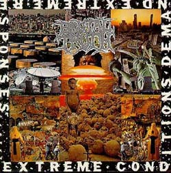 BRUTAL TRUTH / Extreme Conditions Demand Extreme Responses