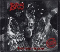 BRS (Brutality Reigns Supreme) / Back from the Dead (Áj