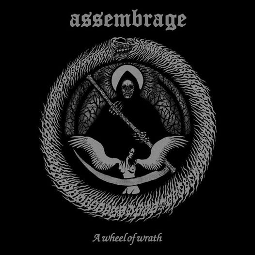 assembrage / A wheel of wrath (12h) 
