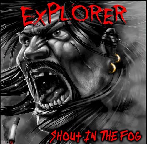 EXPLORER / Shout in the Fog