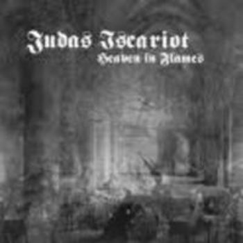 JUDAS ISCARIOT / Heaven In Flames