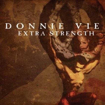 DONNIE VIE / Extra Strength