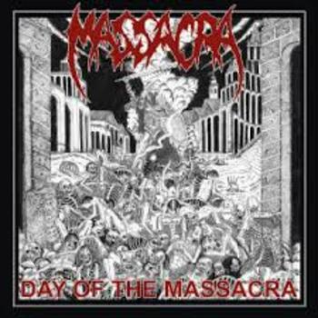 MASSACRA / Day of the Massacra