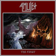 AMULET / The First