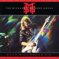 THE MICHAEL SCHENKER GROUP / Rock will never Die ()