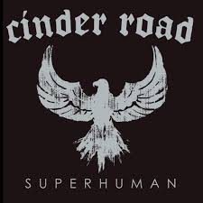 CINDER ROAD / superhuman (Áj