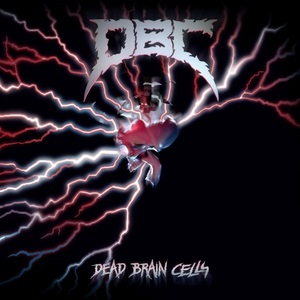 DBC / Dead Brain Cells