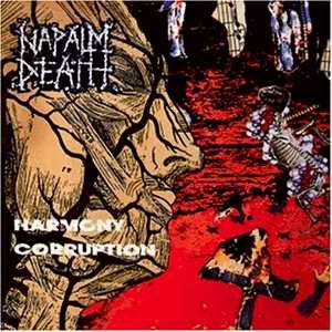 NAPALM DEATH / Harmony Corruption