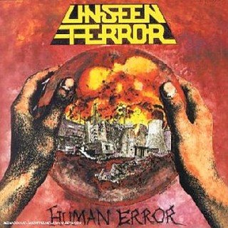UNSEEN TERROR / Human Error