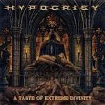 HYPOCRISY / A Taste of Extreme Divinity