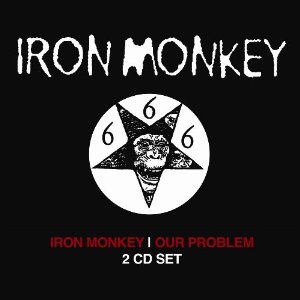 IRON MONKEY / Iron Monkey/Our problem (2CD SET)