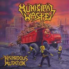 MUNICIPAL WASTE / Hazardous Nutation (digi)
