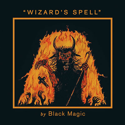 BLACK MAGIC / Wizard's Spell