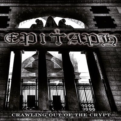 EPITAPH / Crawling out of the Crypt (digi)