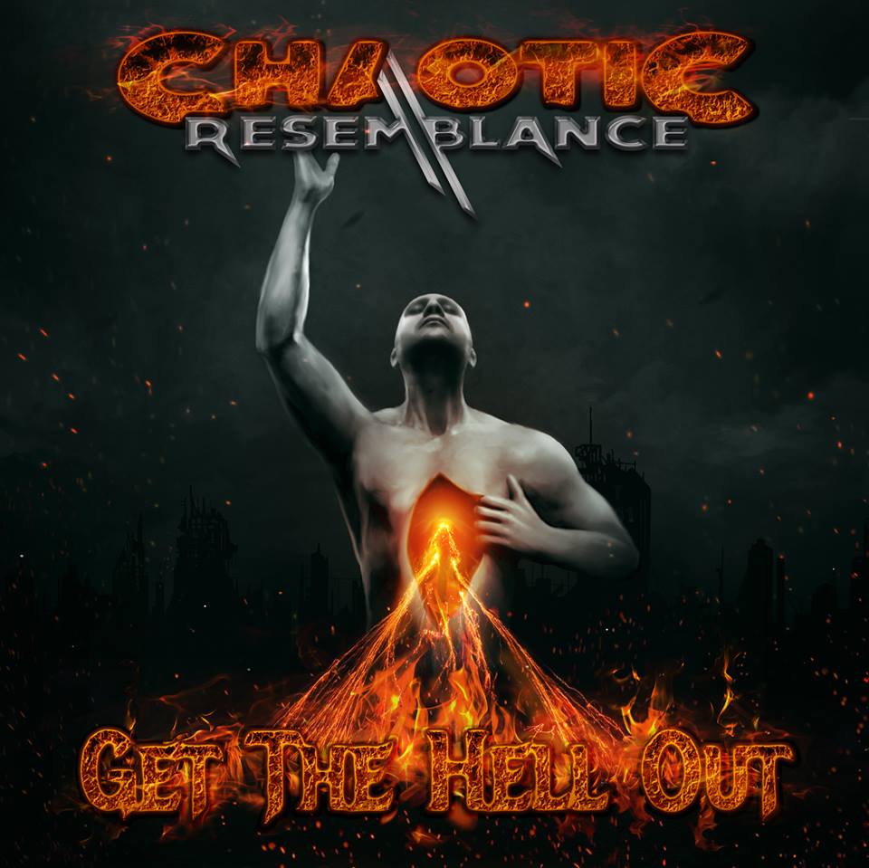 CHAOTIC RESEMBLANCE / Get The Hell Out (digi)