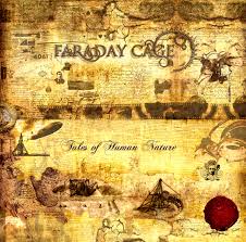 FARADAY CAGE / Tales of Human Nature (Áj