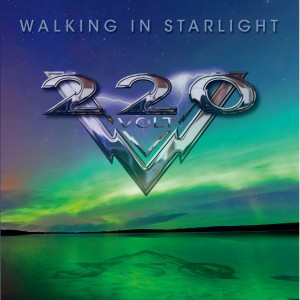 220 VOLT / Walking in Starlight (国内盤）