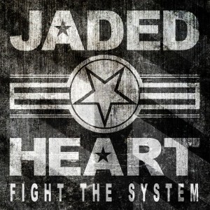 JADED HEART / Fight the System (Ձj