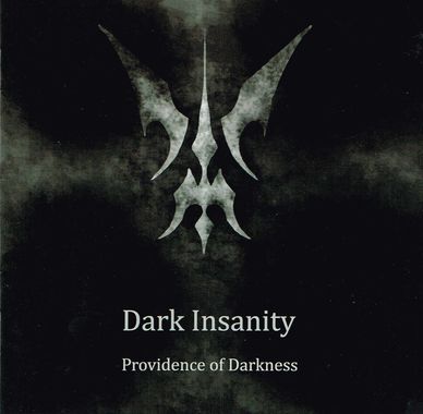 DARK INSANITY / Providence of Darkness
