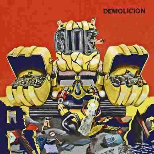 BLOKE / Demolicion