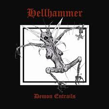HELLHAMMER / Demon Entrails (digi/2CD)