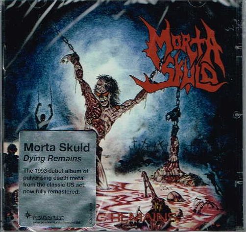 MORTA SKULD / Dying Remains