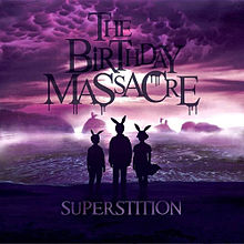 THE BIRTHDAY MASSACRE / Superstition (digi)
