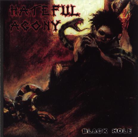 HATEFUL AGONY / Black Hole