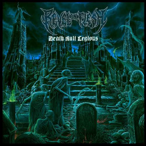 REVEL IN FLESH / Death Kult Legions