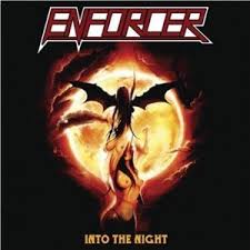 ENFORCER / Into the Night ()