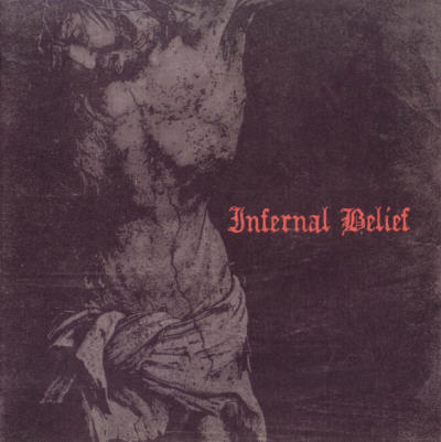 INFERNO / TUNDRA / Infernal Belief (split)