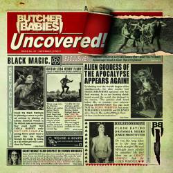 BUTCHER BABIES / Uncovered 