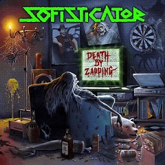 SOFISTICATOR / Death by Zapping