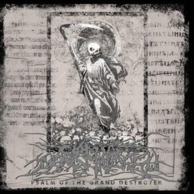 CIRCLE OF DEAD CHILDREN / Psalm of the Grand Destroyer