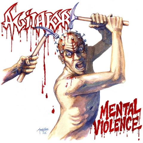 AGITATOR / Mental Violence 