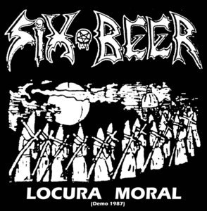 SIX BEER / Locura Moral (LP)